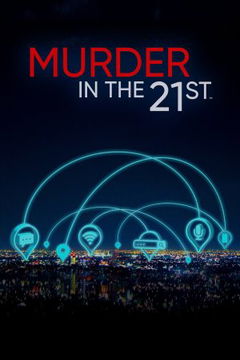 Murder in the 21st (2023‑&nbsp;)