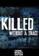 Killed Without A Trace