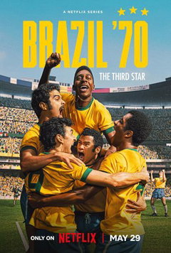Brazil 70 - A saga do Tri (2026‑ )