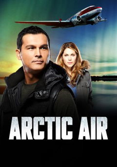 Arctic Air (2012‑2014)