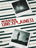 Mission Unexplained (2023– )