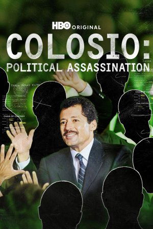 Colosio: Political Assassination (2026)