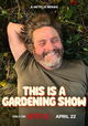 This Is a Gardening Show