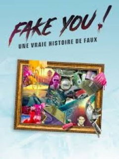 Fake you: une vraie histoire de faux (2026‑ )