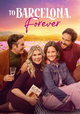 To Barcelona, Forever