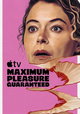 Maximum Pleasure Guaranteed
