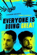 Everyone Is Doing Great (2021–&nbsp;)
