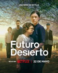 Futuro Desierto (2026–&nbsp;)