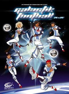 Galactik Football (2006‑2011)