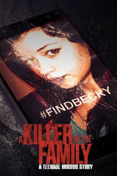 Killer in the Family: A Teenage Horror Story (2025)