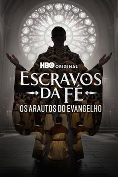 Escravos da Fé: Os Arautos do Evangelho (2026)