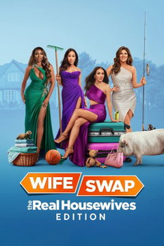 Wife Swap: The Real Housewives Edition (2025‑&nbsp;)