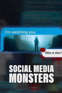 Social Media Monsters (2025‑ )