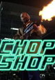Chop Shop