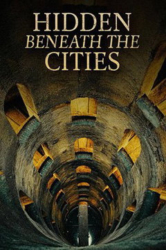 Hidden Beneath the Cities (2026‑&nbsp;)