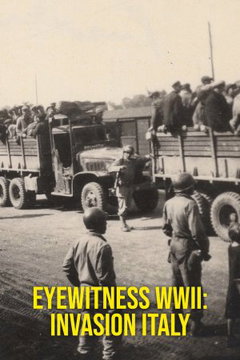 Eyewitness WWII: Invasion Italy (2023‑ )