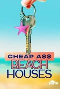 Cheap A$$ Beach Houses (2025–&nbsp;)