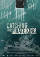 Catching the Pirate King