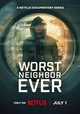 Worst Neighbor Ever