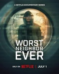 Worst Neighbor Ever (2026)