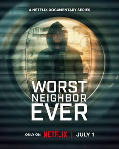 Worst Neighbor Ever (2026)