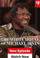 The White House with Michael Irvin