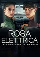 Rosa Elettrica - In fuga con il nemico