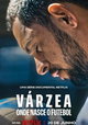 Várzea: Onde Nasce o Futebol