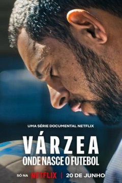 Várzea: Onde Nasce o Futebol (2026‑&nbsp;)