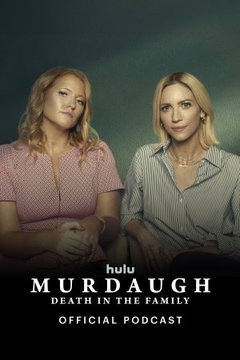 Murdaugh: Death in the Family Official Podcast (2025)