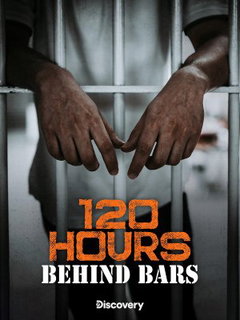 120 Hours Behind Bars (2026‑&nbsp;)