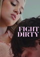 Fight Dirty