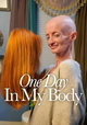 One Day in My Body