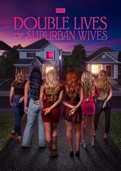 Double Lives of Suburban Wives (2026‑ )