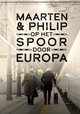 Maarten en Philip op het Spoor