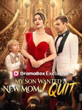 My Son Wanted a New Mom, I Quit (2026)