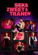 Seks, Zweet en Tranen