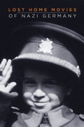 Lost Home Movies of Nazi Germany (2019)