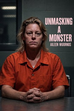 Unmasking a Monster: Aileen Wuornos (2026‑ )