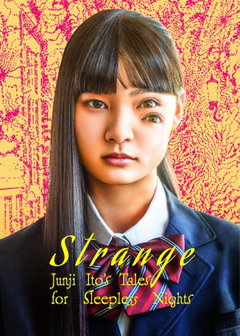 Strange: Junji Ito's Strange Stories for Sleepless Nights (2026‑ )