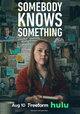 Somebody Knows Something