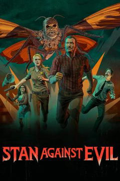 Stan Against Evil (2016&#8209;2018)