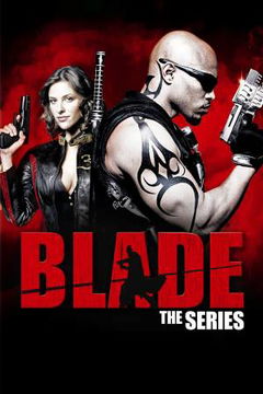 Blade: The Series (2006)