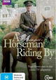 A Horseman Riding By