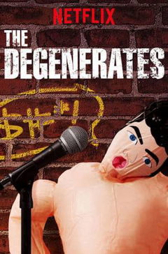 The Degenerates (2018&#8209;2019)