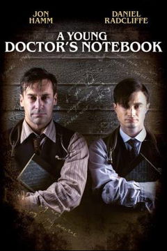 A Young Doctor's Notebook (2012&#8209;2013)