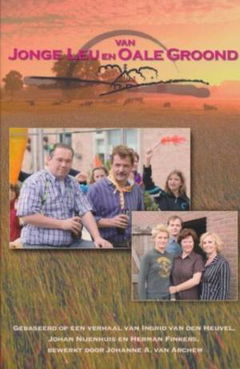 Van jonge leu en oale groond (2005&#8209;2009)