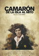 Camarón: De la Isla al Mito