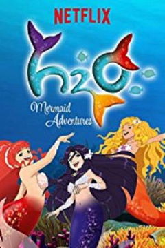 H2O: Mermaids Avonturen (2015)