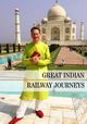 Great Indian Railway Journeys